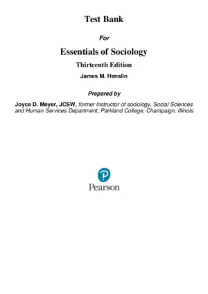 Solution Manual for Essentials of Sociology A Down-To-Earth Approach, 13th Edition