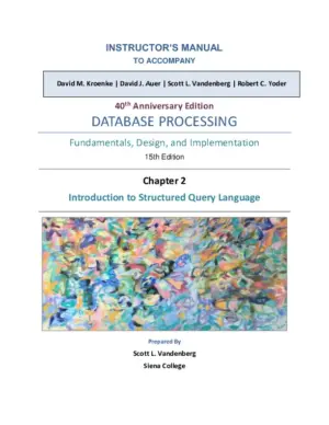 Solution Manual For Database Processing Fundamentals, Design, And Implementation, 15Th Edition