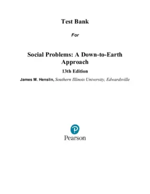 Test Bank For Social Problems: A Down-To-Earth Approach, 13Th Edition