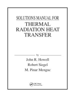 Solution Manual For Thermal Radiation Heat Transfer, 6Th Edition